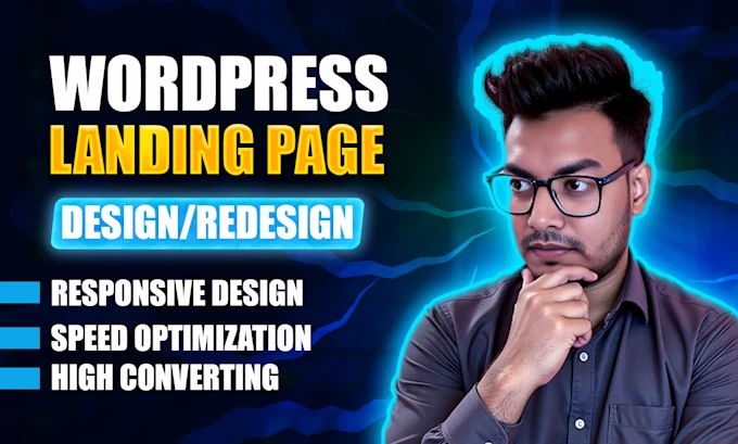 Man promoting WordPress landing page design and redesign services with focus on responsive design, speed optimization, and high conversion.
